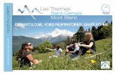 Les Thermes Saint-Gervais Mont Blanc 2016... · Situés au pied du Mont-Blanc dans un magnifique parc arboré de 10 hectares, les Thermes de Saint-Gervais vous accueillent toute l’année