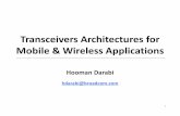 Transceivers Architectures for Mobile & Wireless · PDF fileTransceivers Architectures for Mobile & Wireless Applications. 2 ... • Receiver NF sets the sensitivity, range: ... GSM