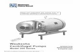 Waukesha - Genemco Centrifugal Series 200 - 206… · Read and understand this manual prior to installing, operating or maintaining this pump. Waukesha Centrifugal Pumps Model 200