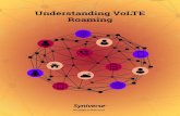 Understanding VoLTE Roaming - Syniverse ??2 Table of Contents Introduction 3 Market Movement Toward IP-Based Mobile Services 4 Why Should Mobile Network Operators Consider VoLTE Services?