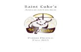 Saint Luke’s - Anglican Church in North · PDF fileABOUT ST. LUKE’S St. Luke’s Anglican Church is a traditional parish in the Missionary Diocese of All Saints and located in
