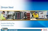 Orrcon Steel For personal use only - · PDF fileWelcome and overview of todays schedule 1Our history 2Our current business footprintand configuration 3 Alignment with BlueScope’s