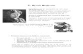 EL Método Montessori · PDF fileEL MÉTODO DECROLY Ovide Decroly (1871-1932) fue un pedagogo, psicólogo, médico y docente belga. Este recibe influencias de Afred Binet, Simon