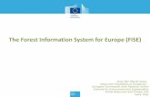 The Forest Information System for Europe (FISE) · PDF fileThe Forest Information System for Europe (FISE) European Commission Joint Research Centre Institute for Environment and Sustainability
