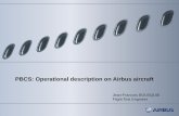 PBCS: Operational description on Airbus aircraft - icao.int Meetings Seminars and Workshops... · PBCS: Operational description on Airbus aircraft Jean-Francois BOUSQUIE Flight Test
