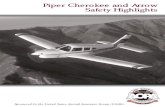 Piper Cherokee and Arrow Safety Highlights - · PDF filePiper Cherokee and Arrow Safety Highlights ... the Piper Cherokee and Arrow favorites among aircraft owners and the ... PA-28-140