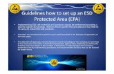 Guidelines how to set up an ESD Protected Area according ... how to set up... · Guidelines how to set up an ESD Protected Area (EPA) • ImplementingESD safe materialsandproductsshouldbeperformedaccordinga