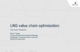 LNG value chain optimization - · PDF file© Wärtsilä PUBLIC LNG value chain optimization Case study: Philippines Bing P. Tomas, Country Business Development Manager, Philippines