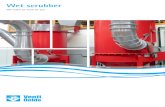 Wet scrubber - Ventilatorenfabrik Oelde · PDF filea wet scrubber or another separating system is best for your company during an exact analysis of the process con-cerned. ... extremely