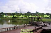 Human Reliability Analysis (HRA) -   · PDF file  innovative entrepreneurial global Arshad Ahmad arshad@utm.my Human Reliability Analysis (HRA)