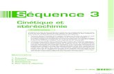 Séquence 3 - sciences-et- · PDF fileSéquence 3 – SP02 1 Séquence 3 Sommaire 1. Prérequis 2. Cinétique chimique 3. Stéréochimie 4. Pour clore la séquence Cinétique et stéréochimie