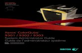 Xerox ColorQube 9301 / 9302 / · PDF fileXerox ColorQube 9301 / 9302 / 9303 Multifunction Printer Imprimante multifonction Español Guía del administrador del sistema ... Edge Erase