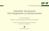 Aktueller Sachstand VDI-Regelwerk zu  · PDF filetuberkulosis) • Fragmente und