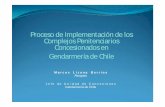 Proceso de Implementación de los Complejos · PDF fileCaracterísticas Programa de Concesiones de Infraestructura Penitenciaria. 3 Objetivo 1 del Programa: ... Manual de Procedimientos
