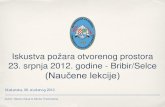 Iskustva požara otvorenog prostora 23. srpnja 2012. godine ...213.191.137.190/SEMINARI/Makarska2012/PozarCrikvenicaSelceBribir.pdf · (Naučene lekcije) Makarska, 08. studenog 2012.