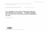 INFORMES ESTADÍSTICOS SERIE M , Rev.3 - UNSD · PDF fileACTIVIDADES ECONÓMICAS (CIIU) es la clasiﬁcación internacional de referencia de las actividades económicas productivas.