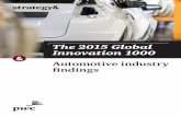 The 2015 Global Innovation 1000 Automotive - Strategy& · PDF fileIn the 2015 Global Innovation 1000 study, ... USA 27% Japan 15% Germany 15% ... be able to drive innovation more like