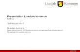 Presentation Ljusdals kommun - sse-c.sesse-c.se/...Ljusdal-presentation-SSE-C-2017-02-15-v.-1.0-Sv-FINAL.pdf · Presentation Ljusdals kommun SSE-C 15 Februari 2017 ... Ljusdals kommun