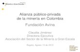 Alianza público-privada de la minería en Colombia · PDF fileEn el desarrollo y expansión de proyectos bajo un concepto sostenible de minería responsable. Infraestructura de uso
