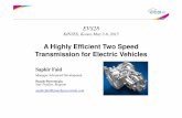 A Highly Efficient Two Speed Transmission for Electric ... · PDF fileA Highly Efficient Two Speed Transmission for Electric Vehicles ... • “Multispeed transmissions are ... ⇒