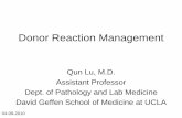 Donor Reaction Managementpathology.ucla.edu/workfiles/Education/Transfusion Medicine/Donor... · Donor Reaction Management Qun Lu, M.D. ... Lightheaded/Dizzy Vomiting Respiratory