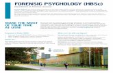 FORENSIC PSYCHOLOGY (HBSc) - utm. · PDF fileFORENSIC PSYCHOLOGY Skills developed in Forensic Psychology. ... technology and instruments. Courses are taught by professionals who bring