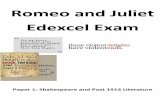 Romeo and Juliet Edexcel Exam - · PDF fileA Identify key points about the presentation of the character / theme ... Romeo If my hearts dear love— Juliet ... That after-hours with