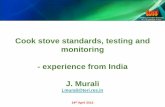Cook stove standards, testing and monitoring - experience ... · PDF fileCook stove standards, testing and ... Global and Indian Burdens of Disease from Household Air Pollution ...