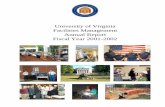 University of Virginia Facilities Management Annual Report ... · PDF fileFacilities Management Annual Report Fiscal Year 2001-2002. ... Fred Rembold 982-5860 or fer4x ... Construction
