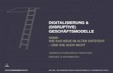 DIGITALISIERUNG & (DISRUPTIVE) · PDF fileauf das digitale Zeitalter vorbereiten München, Oktober 2016 ZWISCHENFAZIT... ZD.B | IBM | DIGITALISIERUNG & DIGITALE GESCHÄFTSMODELLE |