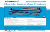 All Styles - All Voltages Electric Immersion · PDF fileHubbell electric immersion heaters are constructed using only the highest grade materials and are put through a ... heater design