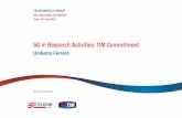 5G in Research Activities: TIM Commitment - Telecom · PDF file5G in Research Activities: TIM Commitment 5G: what’s Myth and Reality? Torino, 22nd June 2015 Wireless Innovation Umberto