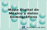 Mapa Digital de México y datos Demográficos - · PDF fileSimulador de Flujos de . SCINCE Agua de Cuencas Hidrográficas (SIATL) Visualizador Catastral . Mapa Digital de México .