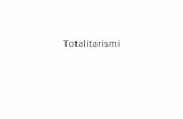 Totalitarismi - doceo.pbworks.comdoceo.pbworks.com/w/file/fetch/79362023/Totalitarismi.pdf · Definizione di totalitarismo •Termine inventato dagli antifascisti negli anni ’20,