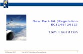 2007 EASA Standardisation Review - Luftfartstilsynet Part... · NOTE: In addition, the new Basic ... Certificate of recognition modified: date of passed module is recorded. ... (Bodo)