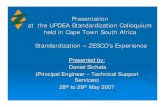 Presentation at the UPDEA Standardization Colloquium …web.vdw.co.za/Portals/15/Documents/Presentations/... · Presentation at the UPDEA Standardization Colloquium held in Cape Town