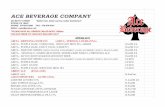 ACE BEVERAGE  · PDF fileACE BEVERAGE COMPANY 203 BETTY STREET "Better beer, better service, better distribution" EYNON, PA 18403 PHONE: 570-876-0260 FAX: 570-876-0161