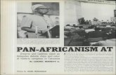 PAN-AFRICANISM AT - · PDF filereality and radical surgery. It was, nil things considered, ... dreamers enlisted the support of African and.\frican-Ameriean intellectuals and received