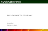 MSCI PPT Template Corporate 2014 - Ad Valoremkonferenciak.advalorem.hu/uploads/files/DB_09_Database_12c... · Key benefits of Oracle 12c Multitenant architecture High consolidation
