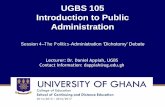 UGBS 105 Introduction to Public Administration of Education School of Continuing and Distance Education 2014/2015 â€“ 2016/2017 UGBS 105 Introduction to Public Administration