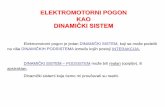 ELEKTROMOTORNI POGON KAO - pogoni.etf.rs kao din sistem.rev1.pdf · Dinamički sistemi koje ćemo mi proučavati su realni. ... - skupom diferencijalnih jednačina prvog reda; i -