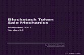 Blockstack Token Sale Mechanics · PDF fileRole of Blockstack Tokens Blockstack Token is a digital commodity currently in development by Blockstack Token LLC and its affiliates. The