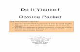 Do-It-Yourself Divorce Packet - · PDF fileDo-It-Yourself Divorce Packet Provided by: Legal Aid of North Carolina Centralized Intake Unit 322 Chapanoke Road Suite 180 Raleigh, NC 27603