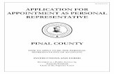 APPLICATION FOR APPOINTMENT AS PERSONAL · PDF filerevised 08.21.17 application for appointment as personal representative pinal county how to apply to be the personal representative