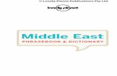 Middle Eastmedia.lonelyplanet.com/shop/pdfs/middle-east... · Egyptian Arabic Gulf Arabic Middle East. 7 LANGUAGE MAP Riyadh Kuwait Baghdad ... In this book, we present Modern Standard