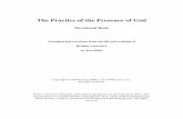The Practice of the Presence of God - · PDF fileOne of the first benefits of practicing God’s presence is faith. As we nurture a constant, personal relationship with God, faith
