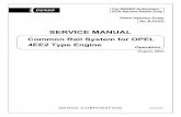 SERVICE MANUAL - service-engine.com.ua 4EE2 Type Engine 2.pdf · Common Rail System for OPEL Operation No. E-03-04 SERVICE MANUAL 4EE2 Type Engine 00400028 ... ISUZU 4EE2 type engine