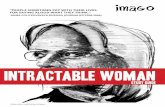 INTRACTABLE WOMAN - Imago · PDF fileThe recurrent phrase ... Intractable Woman pieces together fragments of Politkovskaya’s work in an array of ... Chechen rebels during the Moscow