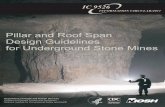 Pillar and Roof Span Design Guidelines for Underground ... · PDF fileDesign Guidelines for Underground Stone Mines . ... Pillar and Roof Span Design Guidelines for Underground Stone