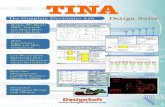 The Complete Electronics Lab Design Suite - TINA · PDF fileThe Complete Electronics Lab Design Suite ... electronic circuit simulation software,TINA,TINA Design Suite,analog circuit